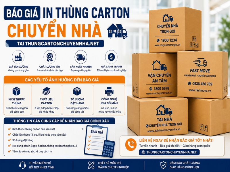 Dịch vụ in thùng carton chuyển nhà chuyên nghiệp cho các doanh nghiệp 10 Báo giá in thùng carton chuyển nhà tại Thungcartonchuyennha.net