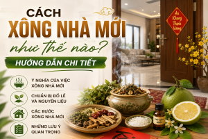 Cách xông nhà mới như thế nào Hướng dẫn chi tiết